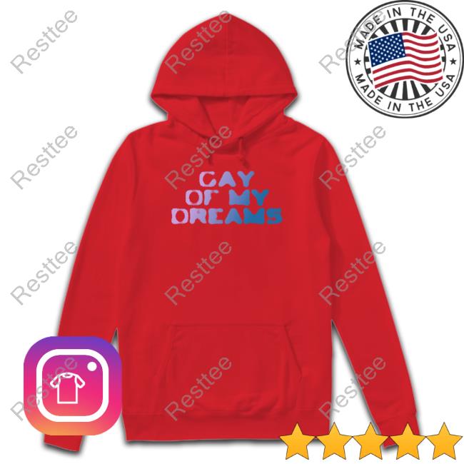 Fletcher Merch Gay Of My Dreams Crewneck Sweatshirt Fletcher Gay Of My Dreams Crewneck Sweatshirt
