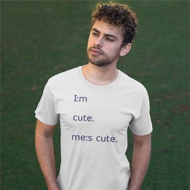 I:M Cute Me:S Cute T Shirt