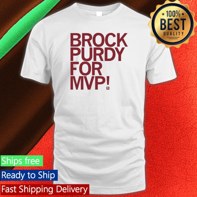 Official Brock Purdy For MVP Tee Shirt