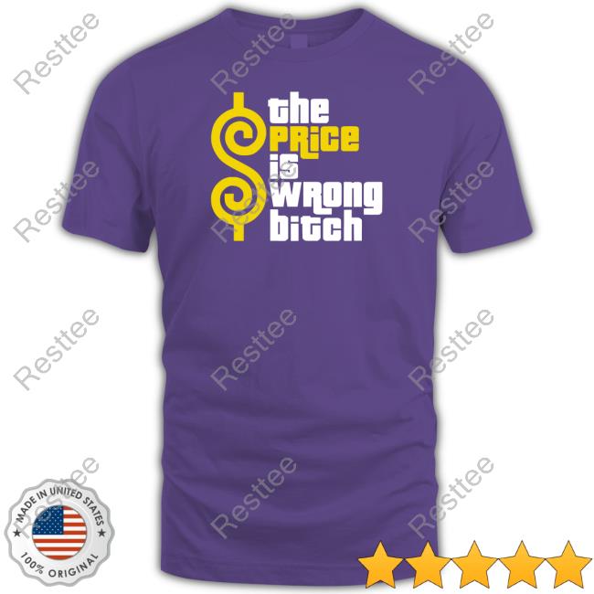 Super 70S Sports The Price Is Wrong Bitch Hooded Sweatshirt Official Super 70S Sports The Price Is Wrong Bitch Hoodie