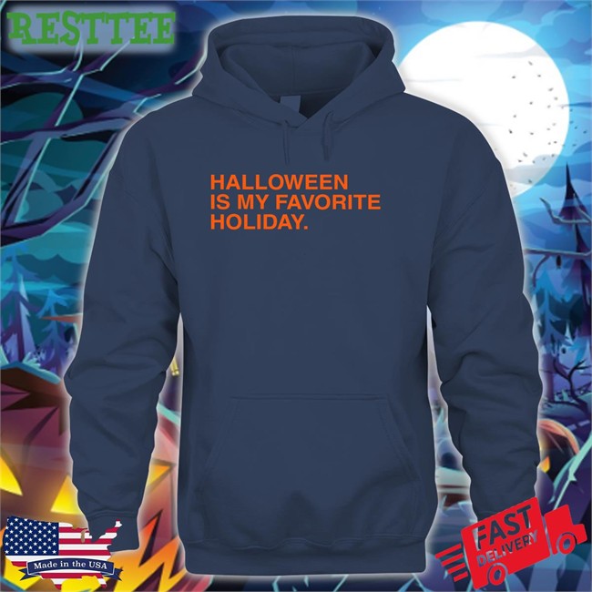 Halloween Is My Favorite Holiday Long Sleeve Tee Obvious Shirts Shop Obvious Shirts Shop Halloween Is My Favorite Holiday Sweatshirts