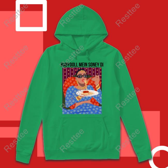 Baby Doll Mein Soney Di T Shirts BabyDoll Mein Soney Di Shirt