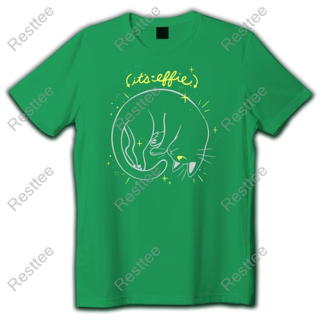 It's Effie Shirt