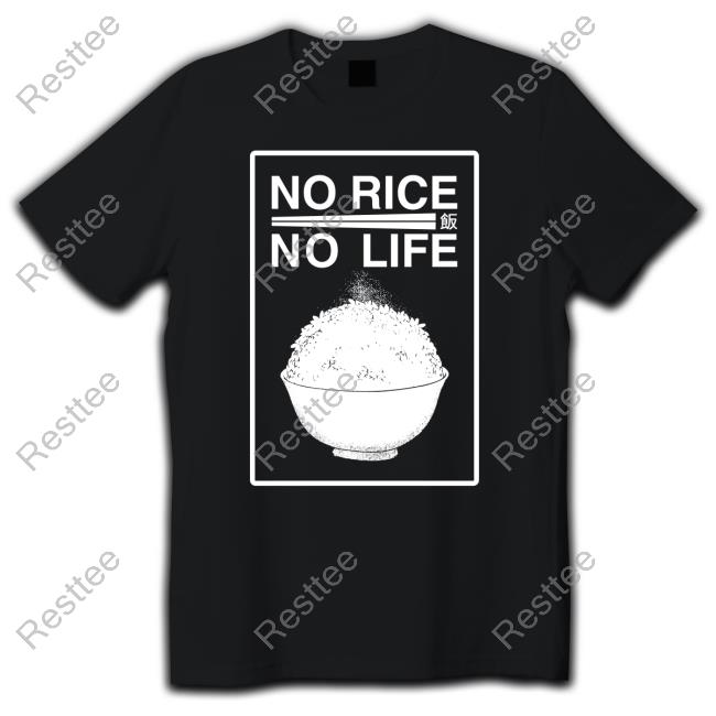 Official No Rice No Life T Shirt