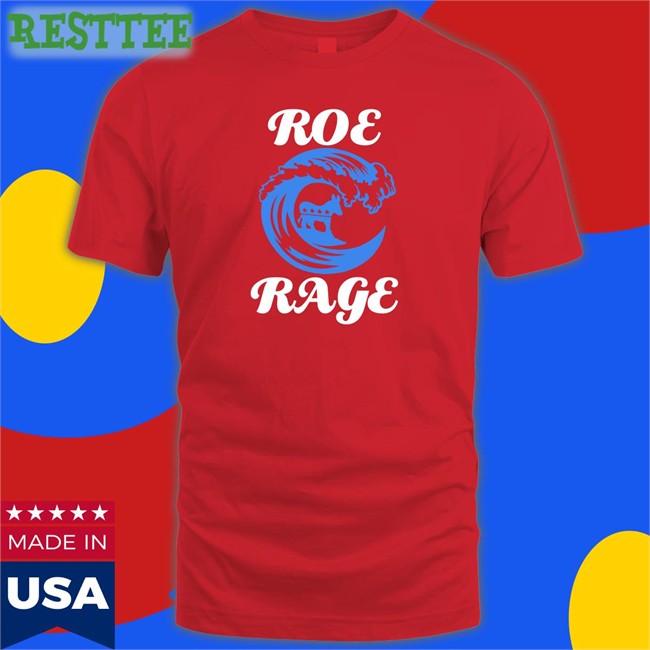 Roe Rage T Shirt Black Emily Winston Emywinst Roe Rage Vote Blue In 2022 T Shirt