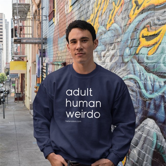 Grace Hormone Hangover Adult Human Weirdo Sweatshirt By Heterodorx