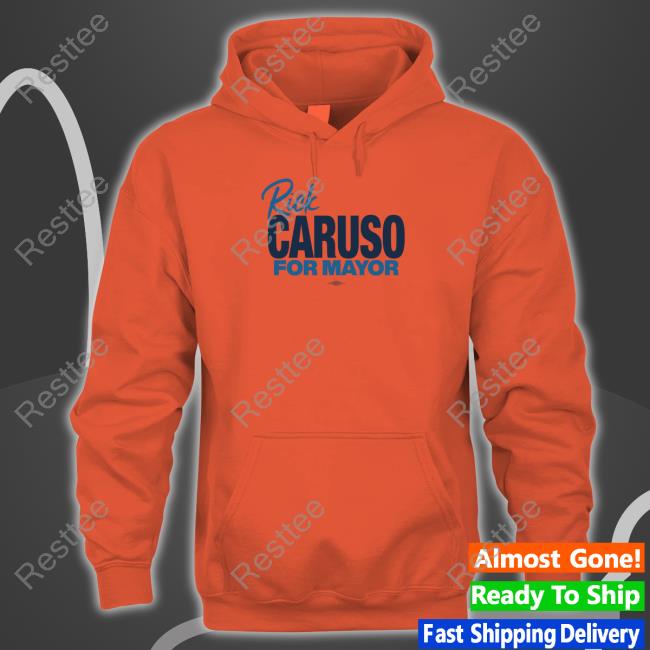 Rick Caruso For Mayor Hoodie