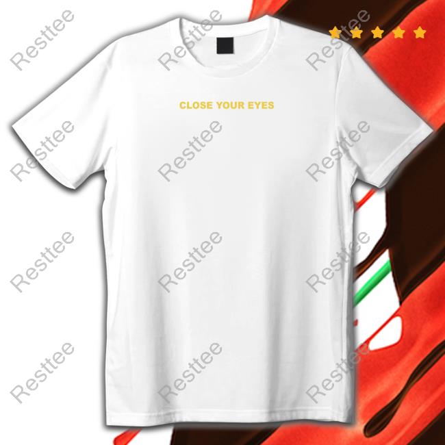 Run The Jewels Close Your Eyes Shirt Run The Jewels Close Your Eyes Hoodie