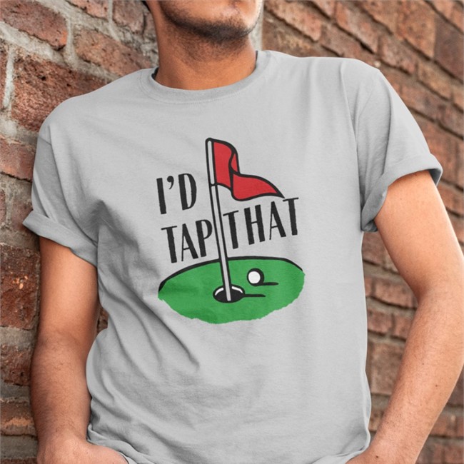 I'd Tap That Tee Famous In Real Life