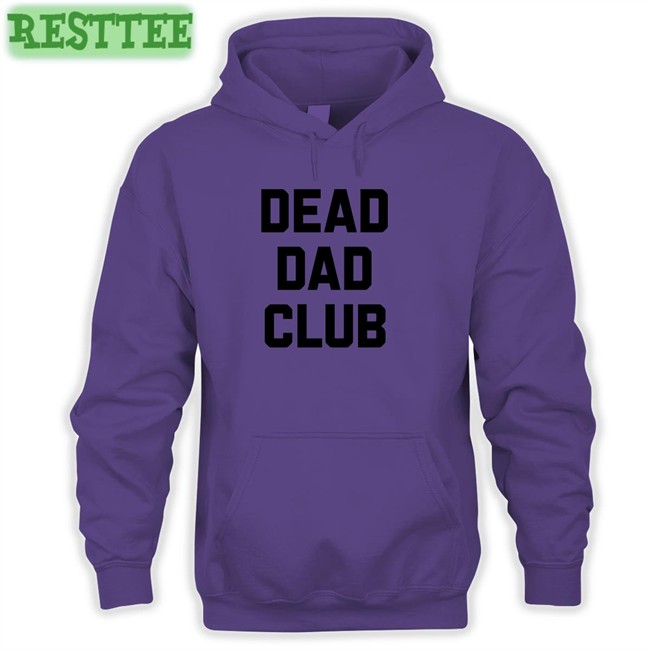 Dead Dad Club Shirt White Better Than Pants Merch