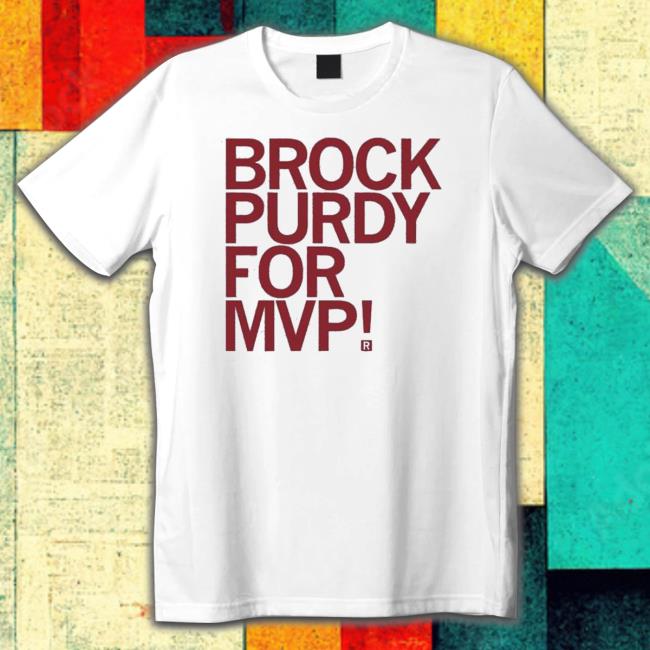 Official Brock Purdy For MVP T-Shirt Official Brock Purdy For MVP Shirt 2022