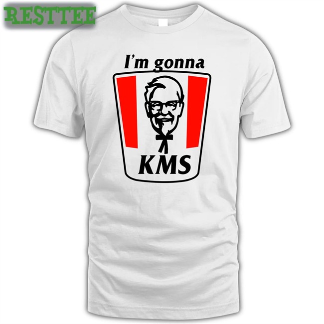 I'm Gonna Kms T Shirt