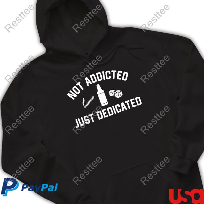 Not Addicted Just Dedicated Tank