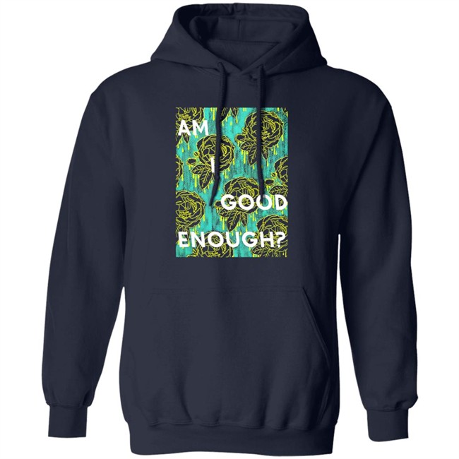 Tilian Merch Am I Good Enough Shirt Tilian Merch Am I Good Enough Shirt