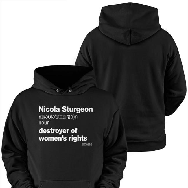 Nicola Sturgeon Destroyer Of Women's Rights Shirts