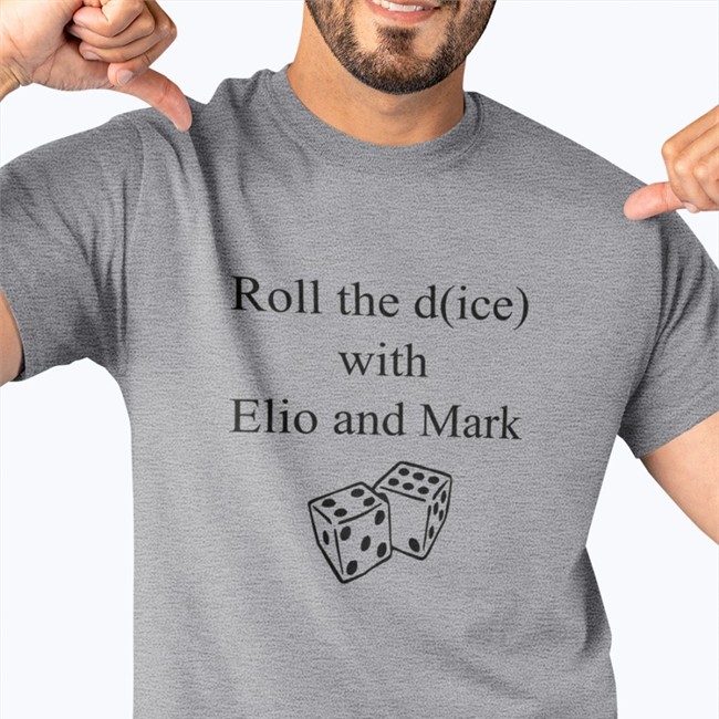 Roll The D(ice) With Elio And Mark T Shirt Big Cat Roll The Dice With Elio And Mark Long Sleeve Shirt