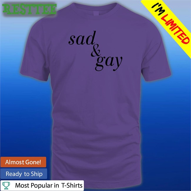 Sad & Gay Hoodie