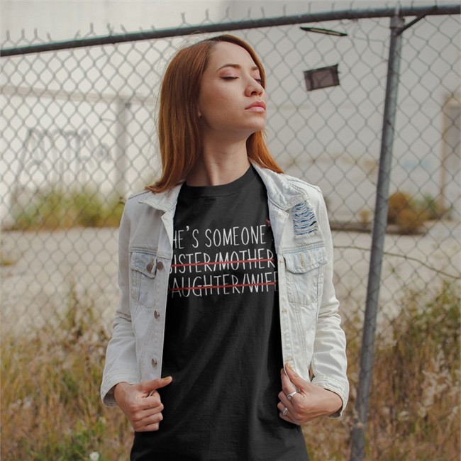 Wear The Peace She’S Someone’S Sister Mother Daughter Wife Shirt