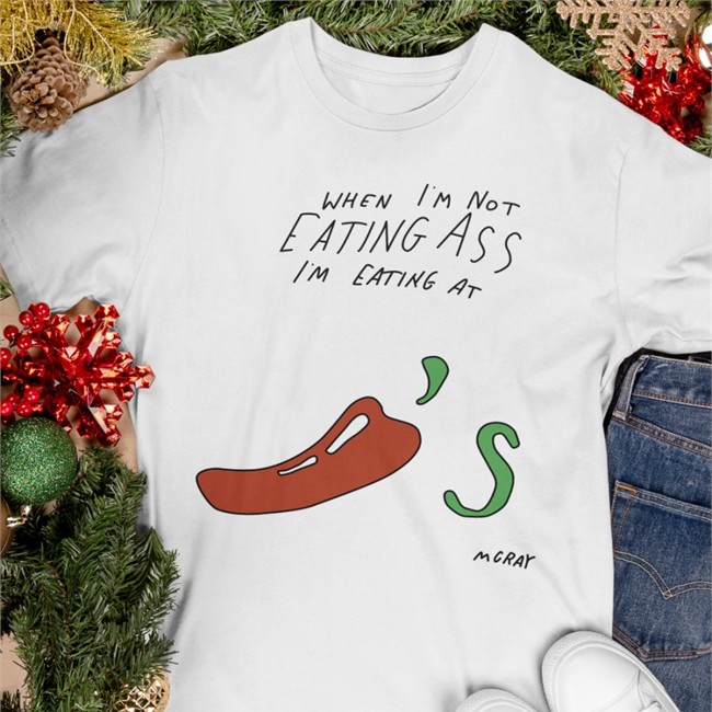 When I'm Not Eating Ass I'm Eating At Chili's Tank top