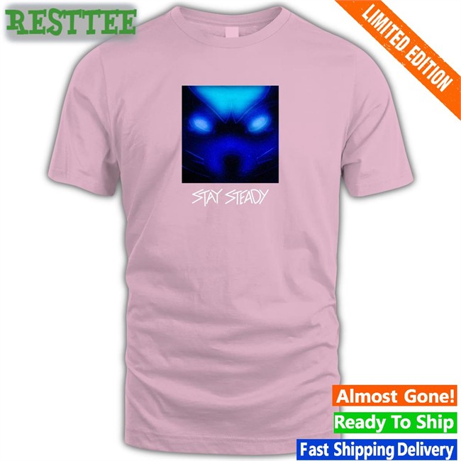 Cam Steady Stay Steady Stay Steady Hooded Sweatshirt The Cam Steady Stay Steady Shirt