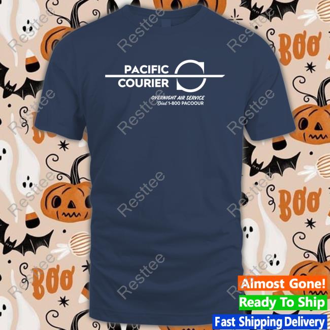 Pacific Courier Overnight Aire Service Tee Shirt Pacific Courier Overnight Aire Service Hoodie Last Exit To Nowhere Merch