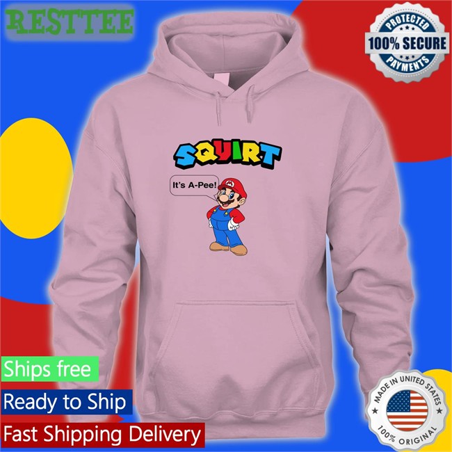 Shirts That Go Hard Squirt It’S A Pee Edition Limited Sweatshirt Shirtsthtgohard Shirts That Go Hard Squirt It’S A Pee Original Unisex Shirt 2022 Shirtsthtgohard