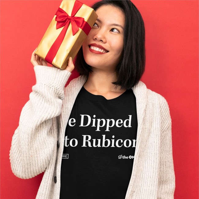 Limited Edition Toe Dipped Into Rubicon Shirt