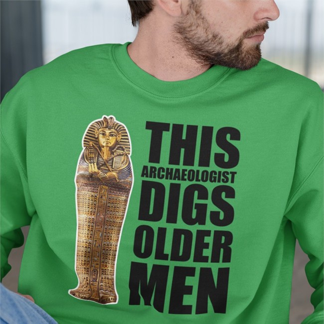 Rabia O'chaudry This Archaeologist Digs Older Men Sweatshirt Rabiasquared