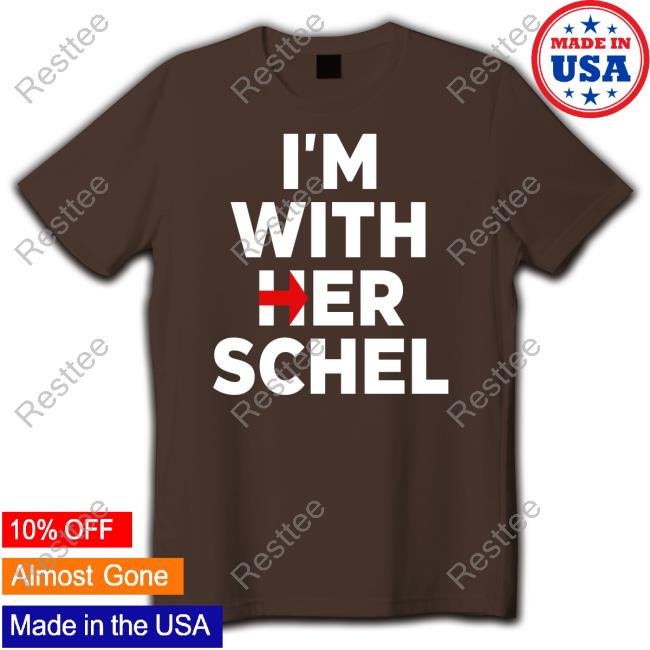 Official I'm With Her Schel T Shirt