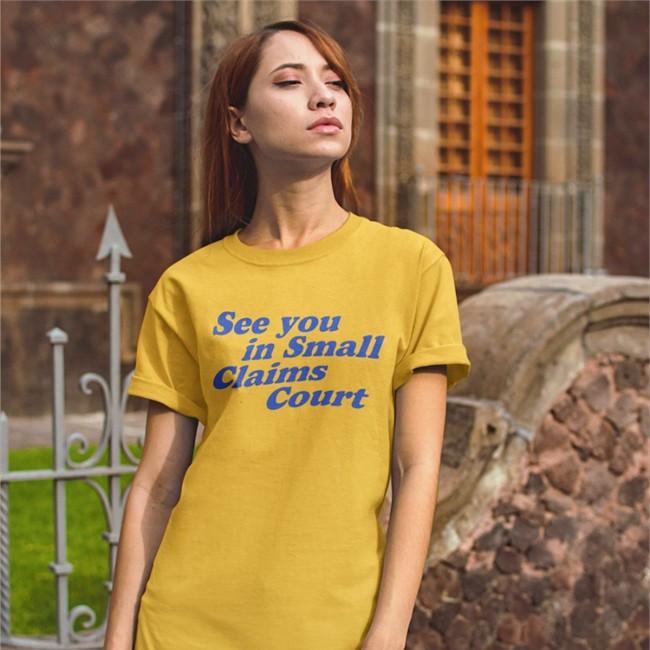 Giggly Squad Merch Giggly Squad See You In Small Claims Court Tee Shirt