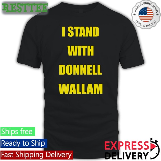 Megan Maurice I Stand With Donnell Wallam Long Sleeve Tee I Stand With Donnell Wallam T Shirt