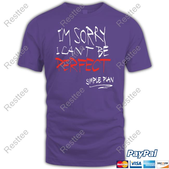 Simple Plan I'm Sorry I Can't Be Perfect Hoodie