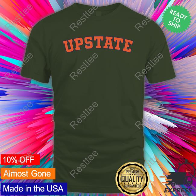 Barstool Sports Merch Upstate Sweatshirt Barstool Sports Merch Upstate T Shirt