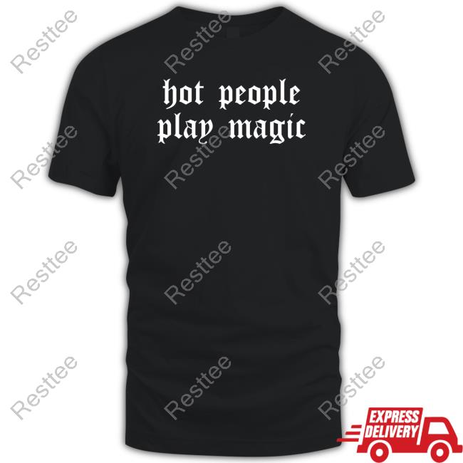 Official Hot People Play Magic Sweatshirt