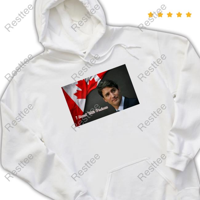 I Stand With Trudeau Shirt