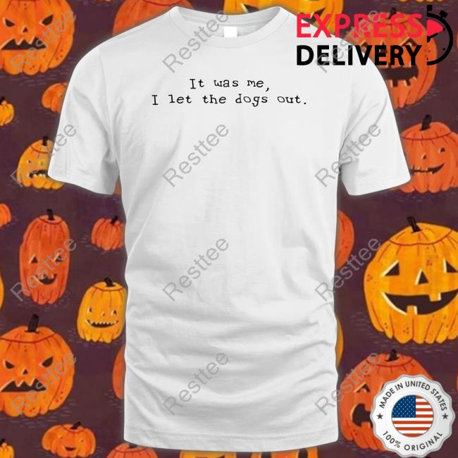 Elon Musk It Was Me I Let The Dogs Out Hoodie