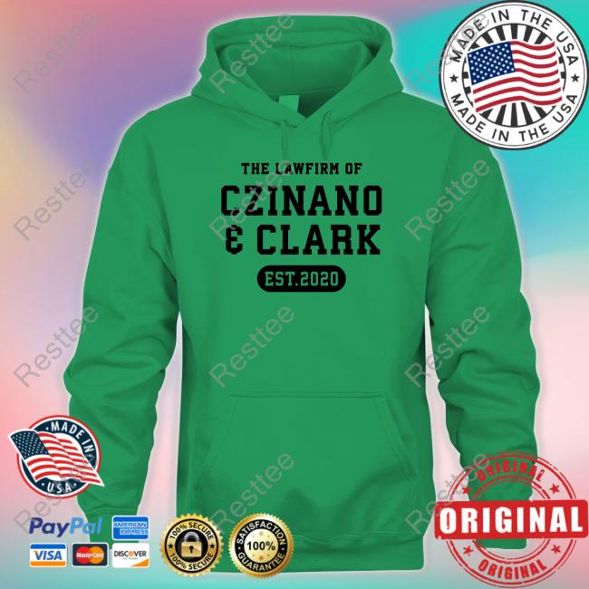 The Lawfirm Of Czinano And Clark T Shirt The Lawfirm Of Czinano And Clark T Shirt