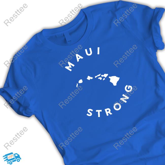 Maui Strong Shirt