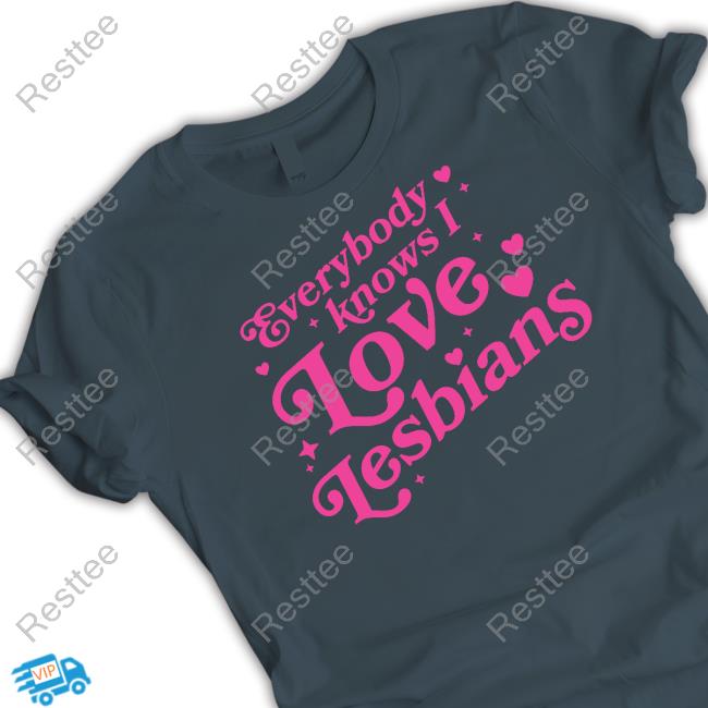 Mythical Store Merch Everybody Knows I Love Lesbians Hoodie Everybody Knows I Love Lesbians Hoodie