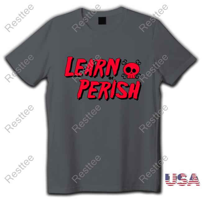 Learn Or Perish Crewneck Sweatshirt Red Design