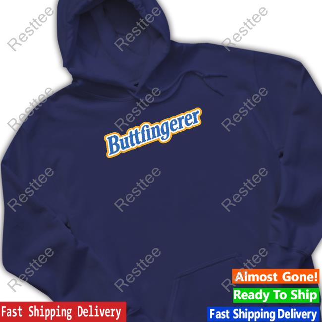 Shitheadsteve Merch Buttfingerer Sweatshirt Buttfingerer Shirts