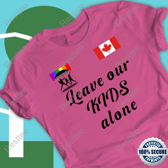 Leave Our Kids Alone Shirt