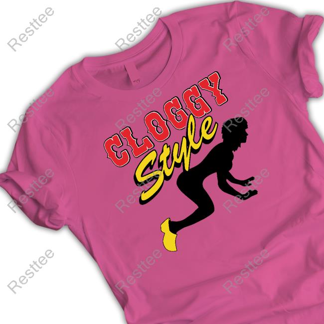 Thegoodshirts Merch Cloggy Style Hoodie Cloggy Style Tee