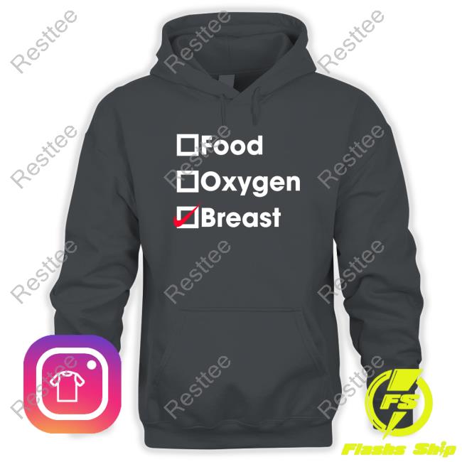 Food Oxygen Breast Tee Shirt