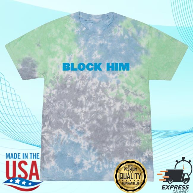 Official Call Her Daddy Apparel Clothing Store Shop CHD Merch Block Him Tie Dye T-Shirts Green CallHerDaddy Tie-Dye