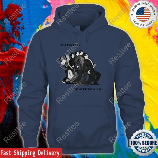 Madness One Step Beyond Shirt Madness One Step Beyond Shirt