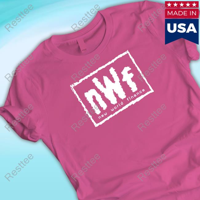 Ben Armstrong Nwf New World Finance Shirts Official Nwf New World Finance Shirt