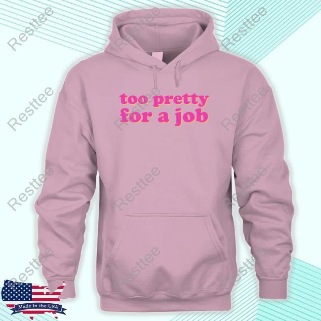 Official Popcultureangel Too Pretty For A Job T Shirts Paris Hilton Y2k Baby