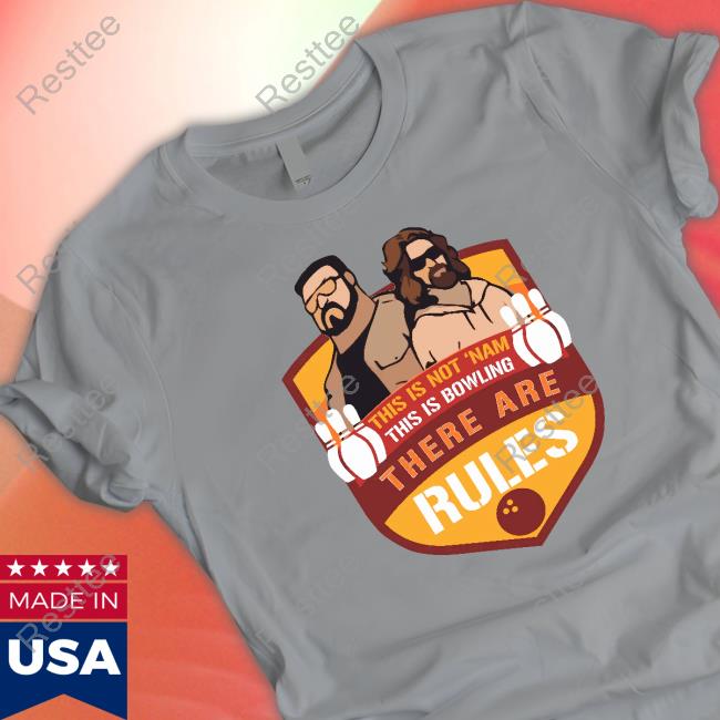 This Is Not ‘Nam This Is Bowling There Are Rules Long Sleeve