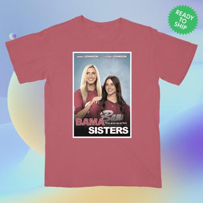 Official Jnj Apparel Store Bama Sisters New Shirt